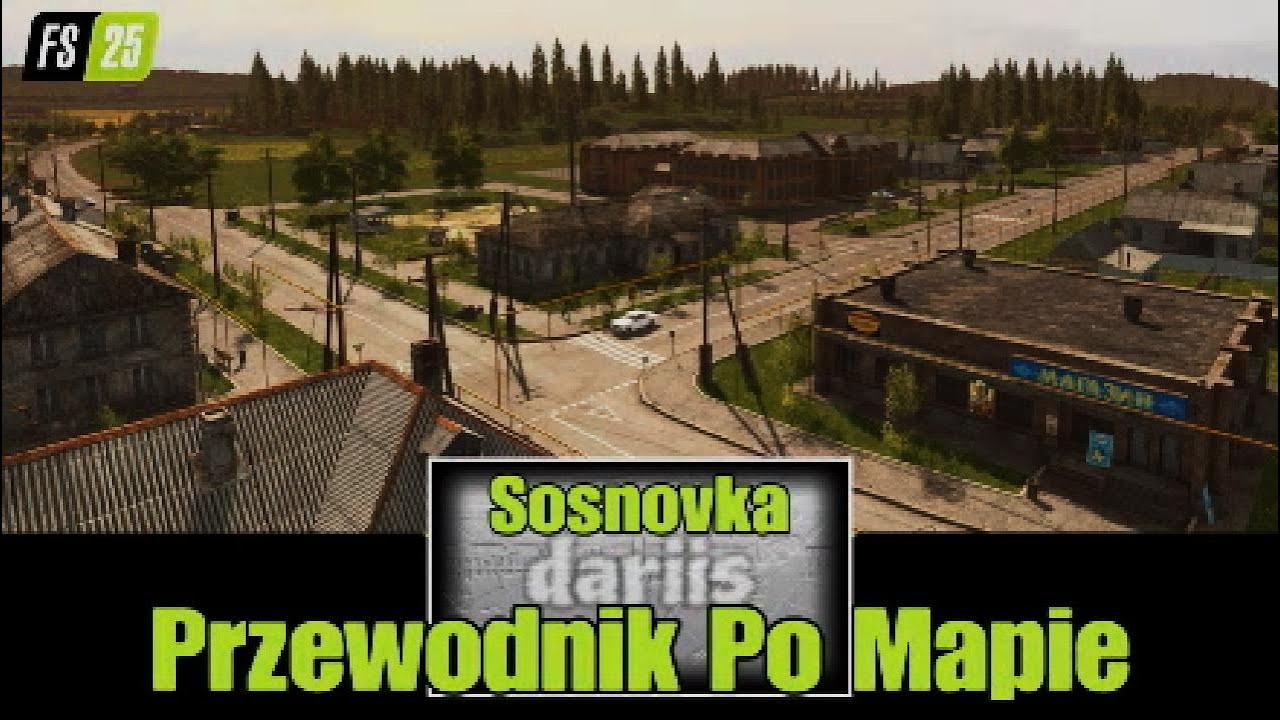 Sosnovka - Przewodnik Po Mapie- 4K-  konsole- Farming Simulator 25/PS5