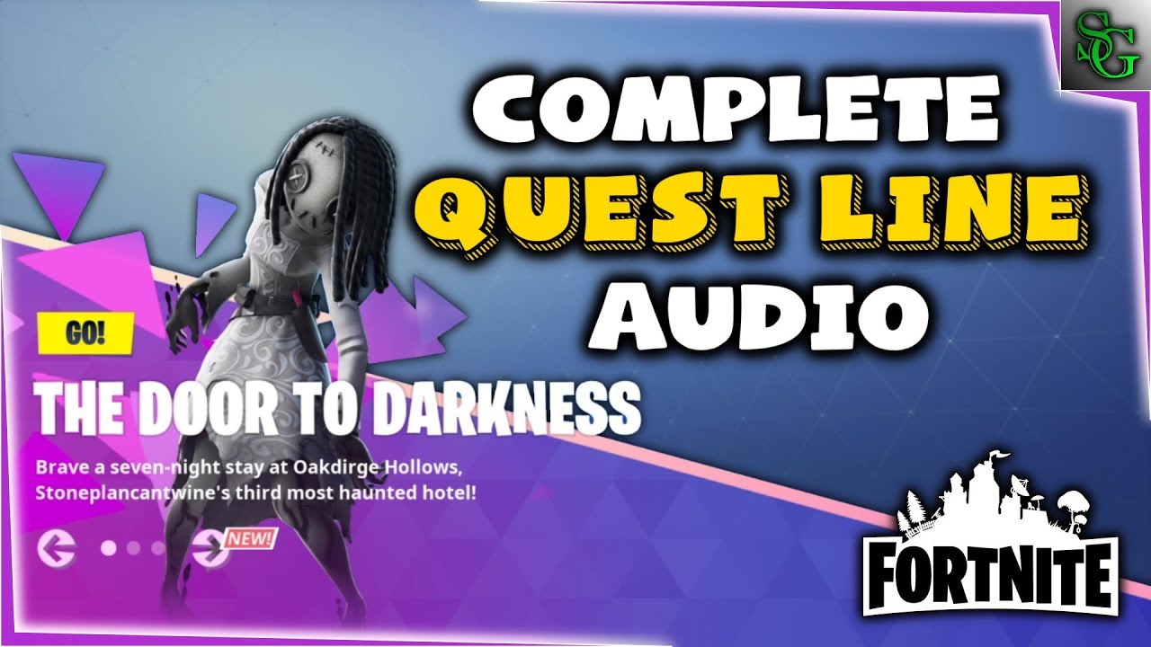 Fortnite - Questline Story (Voice Lines/Audio) - The Door to Darkness