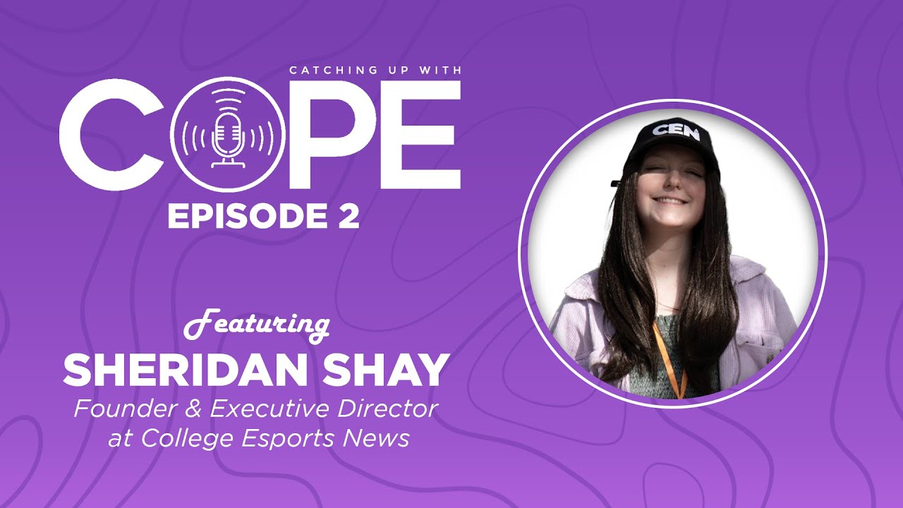 Being Your Own Boss in Gaming w/ Sheridan Shay | Catching Up With COPE Ep 2