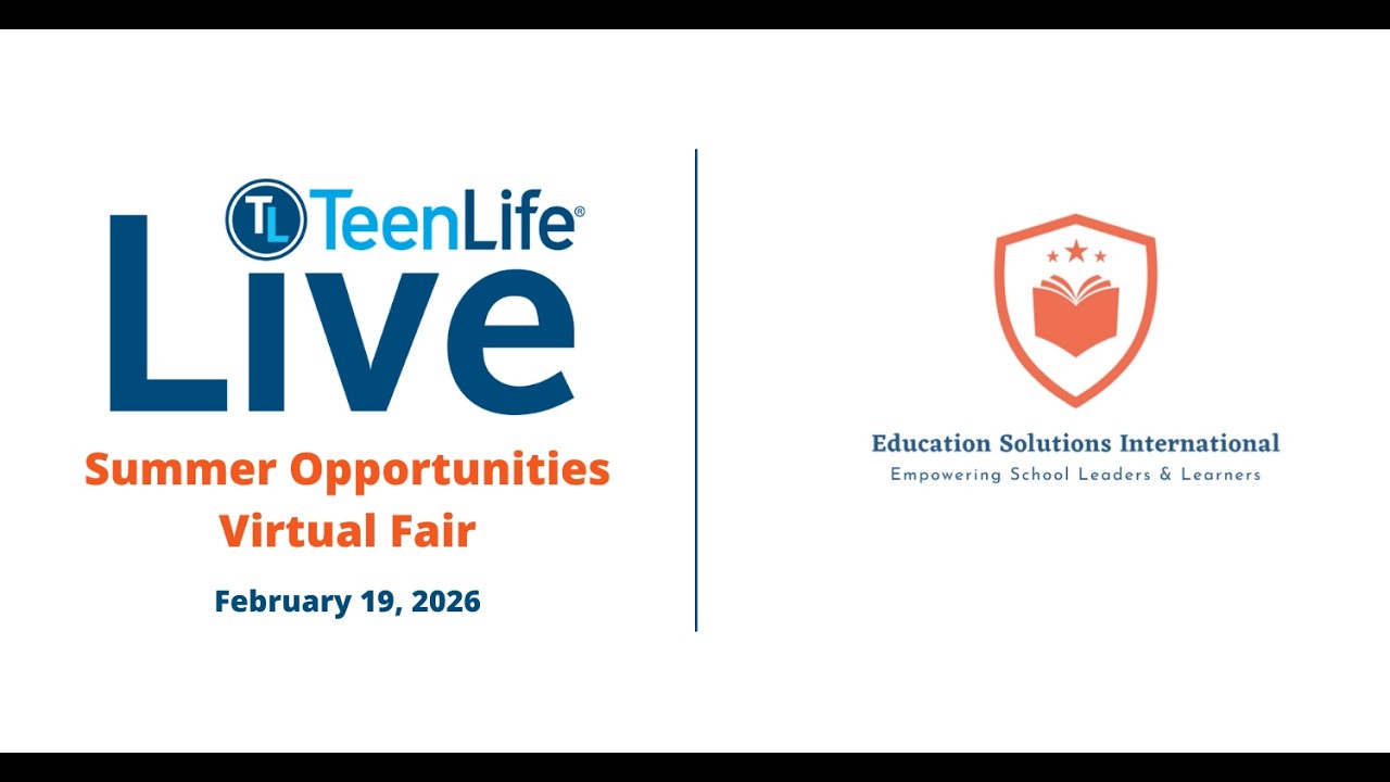Educational Solutions International - TeenLife Summer Opportunities Virtual Fair February 2026