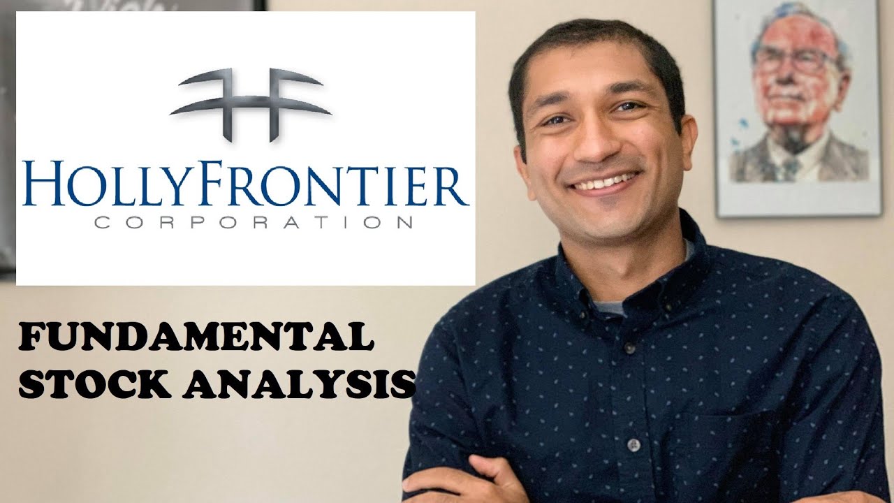 Is HollyFrontier (HFC) Stock A Buy? Fundamental Analysis - Key Ratios, Intrinsic Value, and IRR.