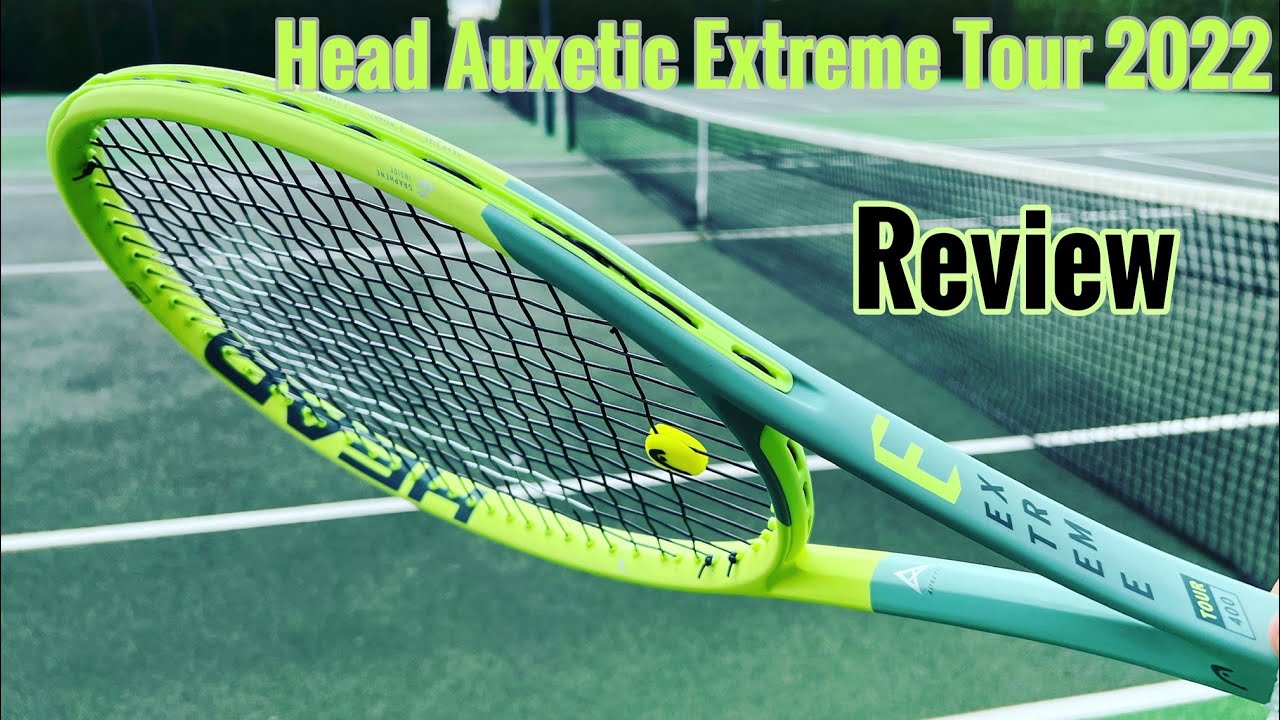 Обзор теннисной ракетки Head Extreme Tour 2022 (Auxetic)