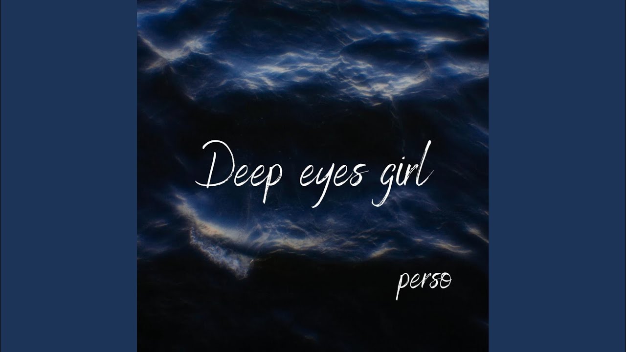 Deep Eyes Girl