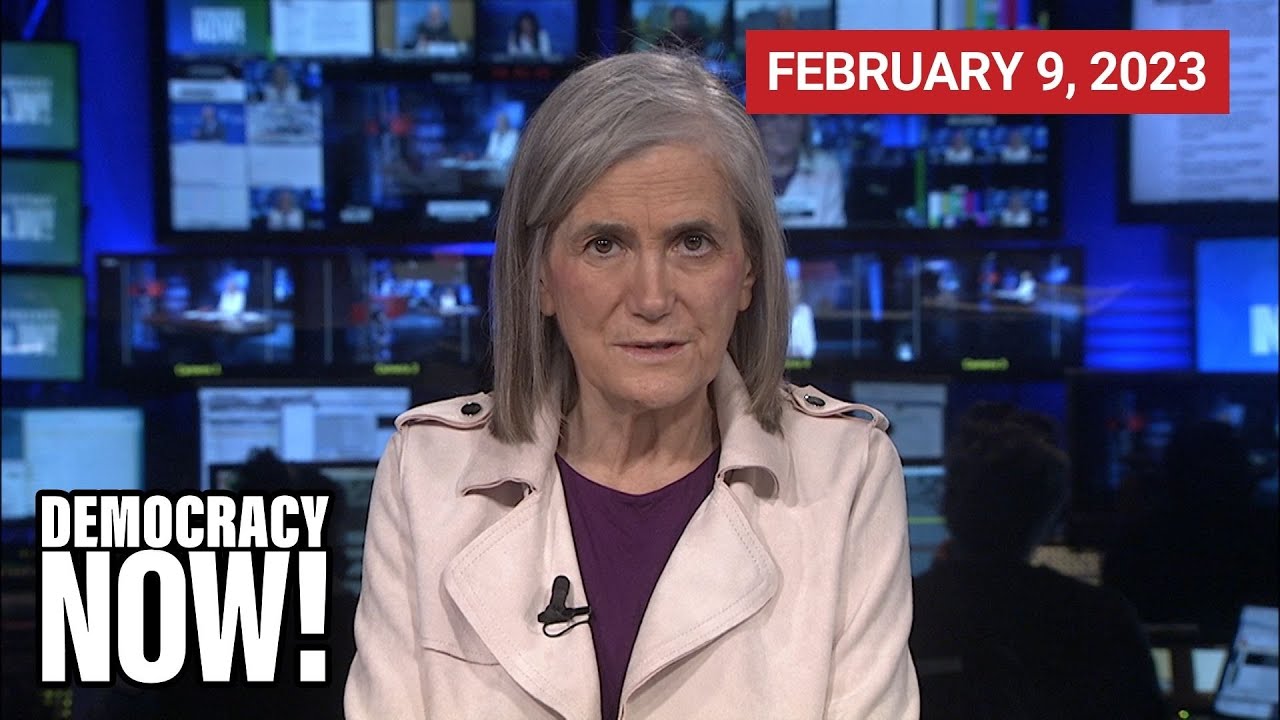 Top U.S. & World Headlines — February 9, 2023