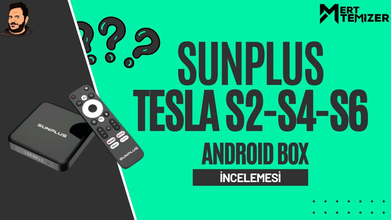 Sunplus Tesla S2 S4 S6 Android Tvbox İncelemesi