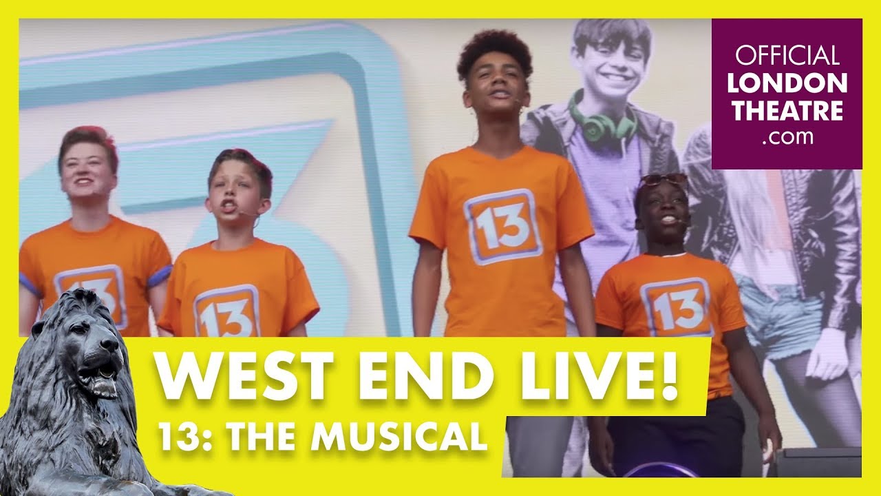 West End LIVE 2017: 13 The Musical