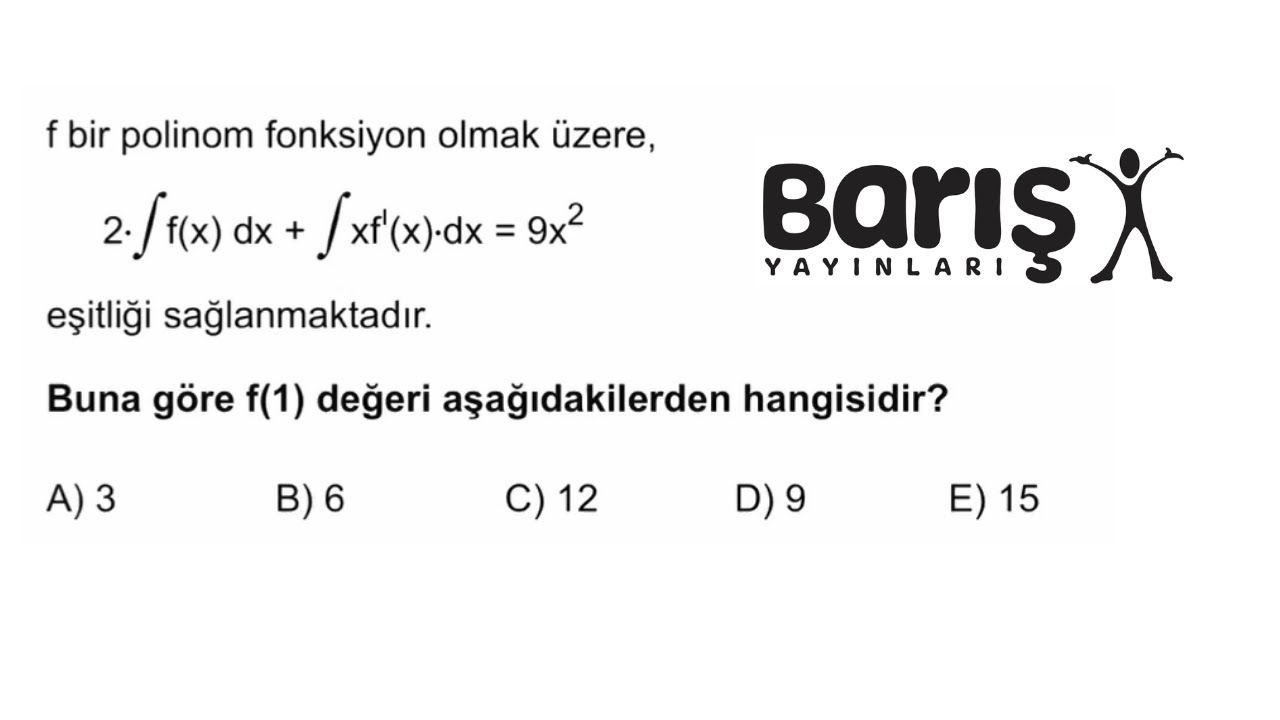 Keyifli Bir İntegral Sorusu - Barış Yayınları