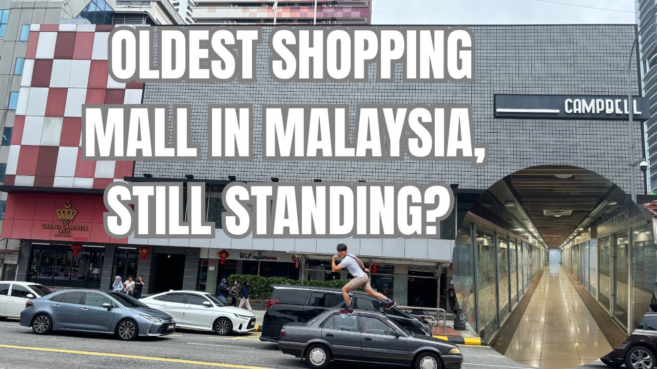 Mall Review #13|  Campbell Complex:  Memories of A Bygone Era Exploring Oldest Mall in Malaysia
