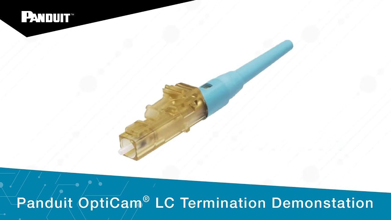 Panduit OptiCam® LC Termination Demonstration
