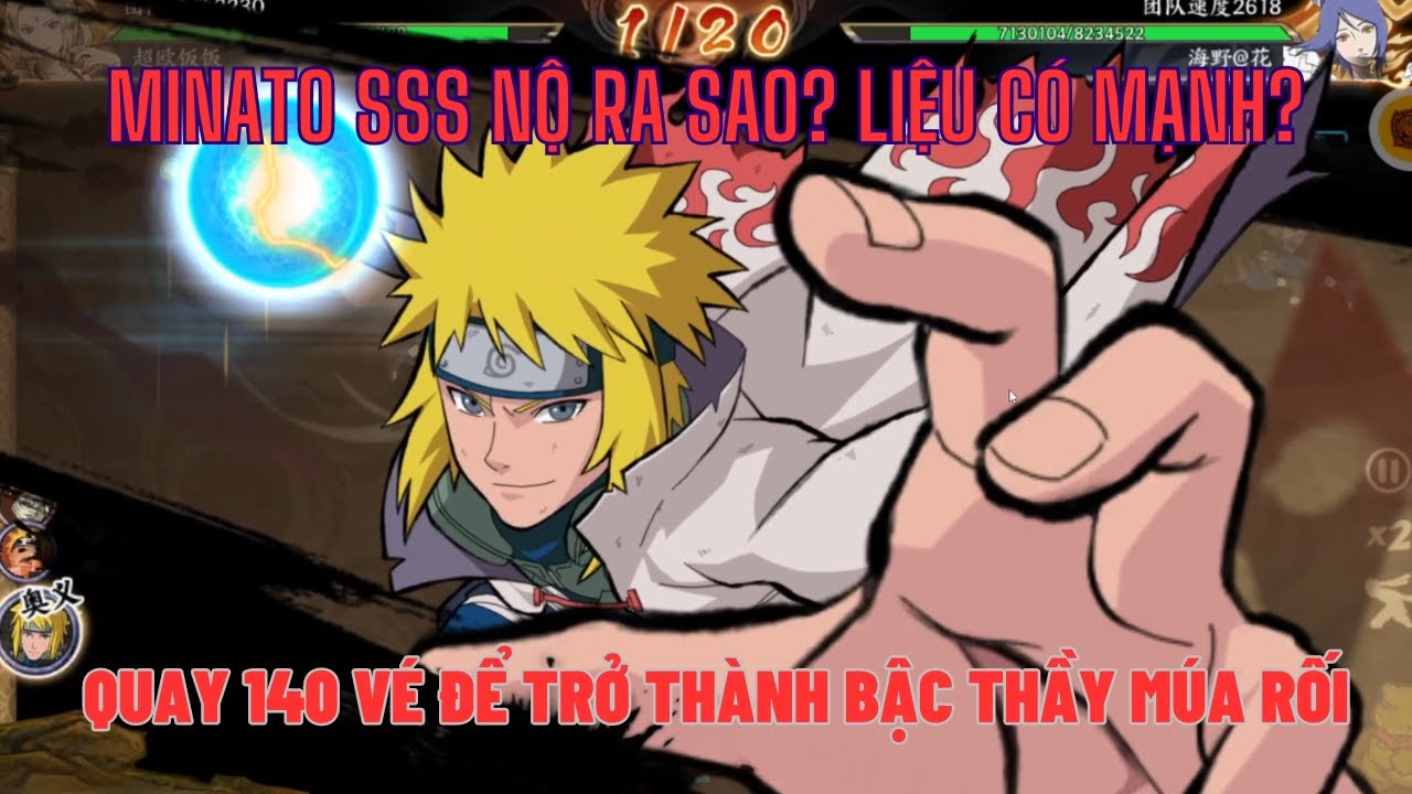 Huyền Thoại Làng Lá - Quay khô máu 140 vé kiếm Sasori -Minato SSS nộ ra sao?Share code tuần cực ngon