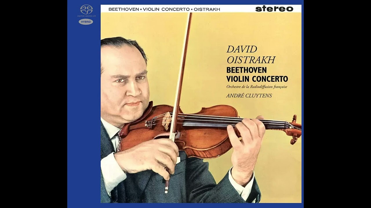Beethoven Violin Concerto David Oistrakh French National Radio Orchestra André Cluytens