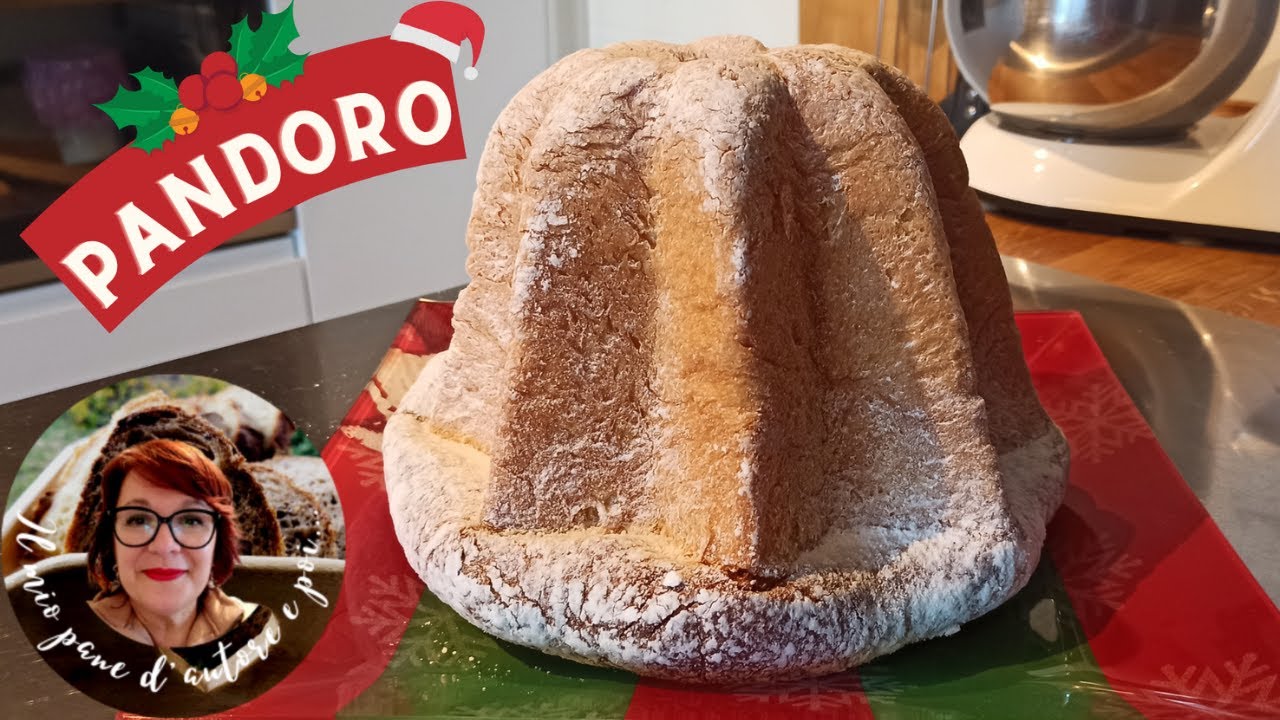 NUOVO VIDEO PANDORO 2023   con lievito madre