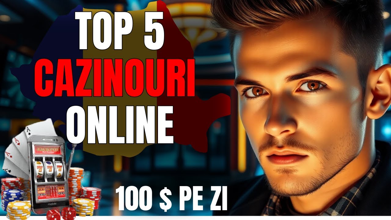 CAZINOURILE ONLINE DIN ROM&Acirc;NIA / TOP 5 CAZINOURI ONLINE CARE CHIAR PLĂTESC &Icirc;N 2025!