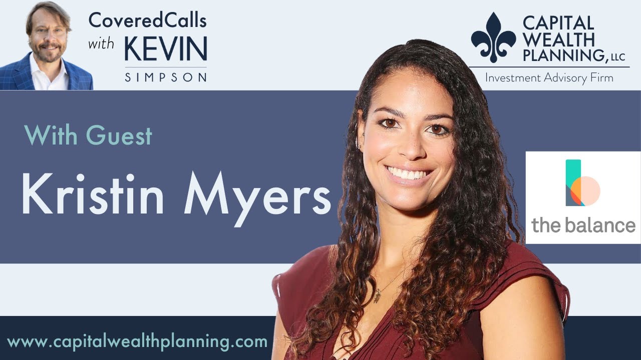 Kristin Myers on CoveredCalls with Kevin Simpson