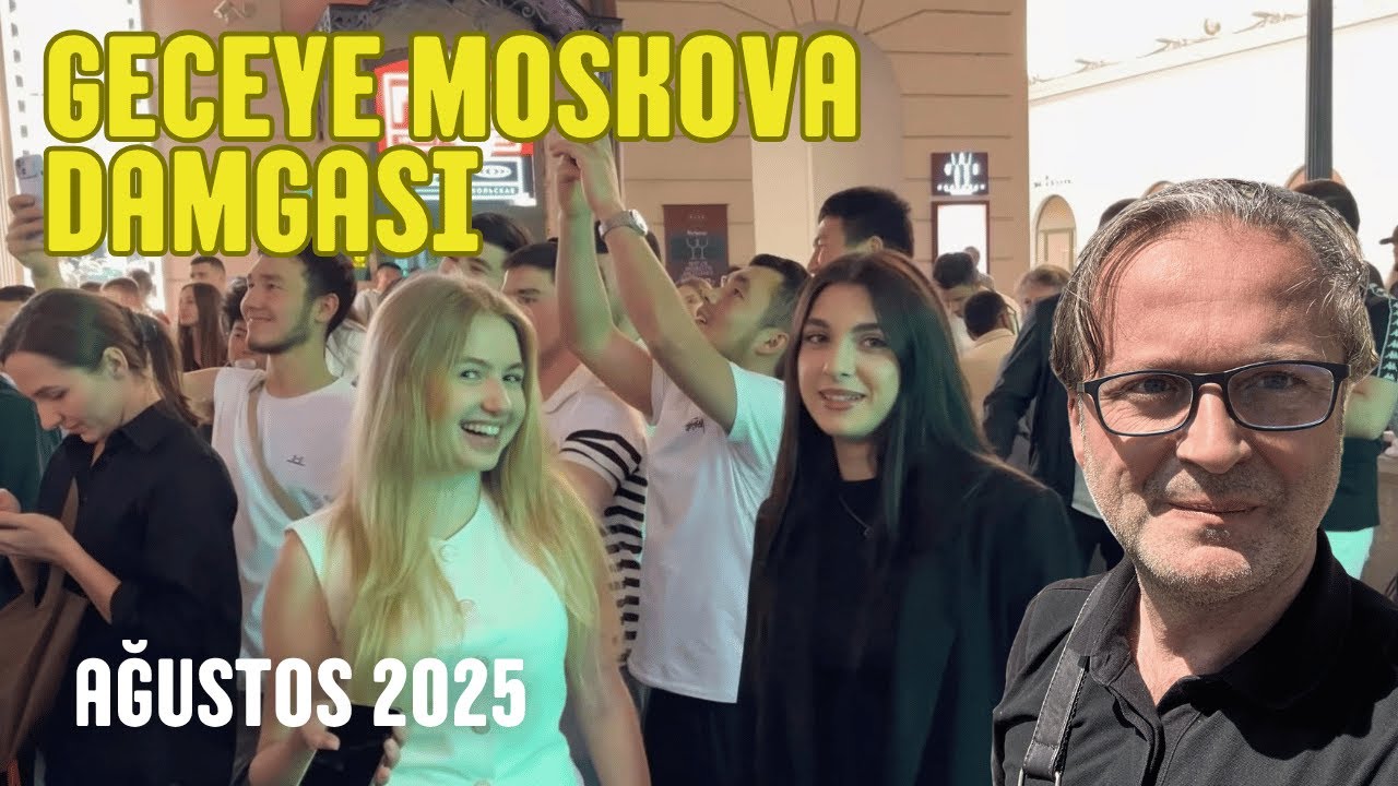 Moskova Gece Hayatı 2025 | Bu Şehri Gece Tanıyın