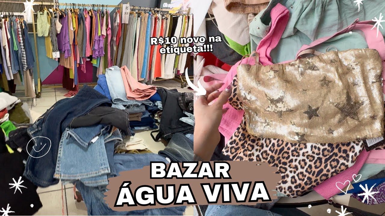 BAZAR ÁGUA VIVA | peças novas na etiqueta por R$10 | melhores bazares beneficentes de São Paulo
