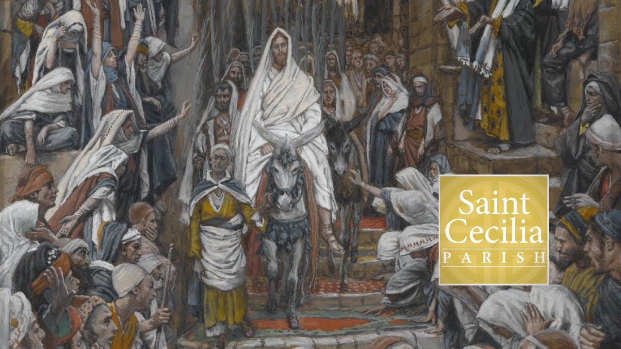 Palm Sunday of the Lord's Passion - 3/28/2021
