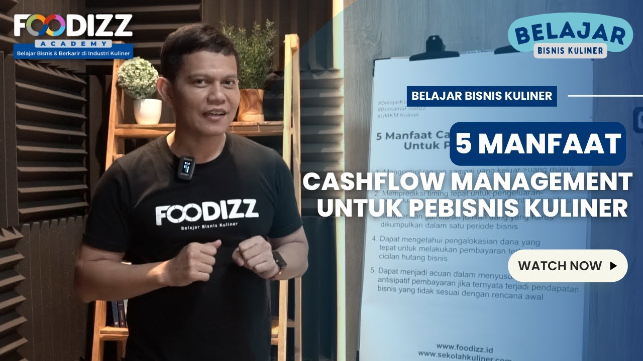 5 Manfaat Cashflow Management Untuk Pebisnis Kuliner | Belajar Bisnis Kuliner
