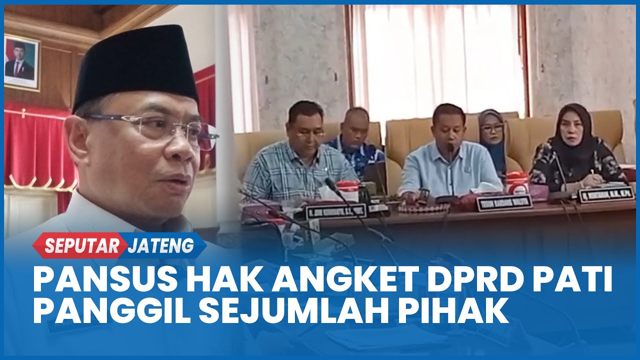 Pansus Hak Angket DPRD Pati Panggil Eks Karyawan RSUD RAA Soewondo Minta Keterangan
