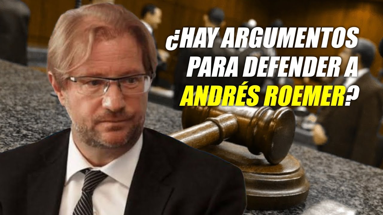 ¿Hay argumentos para defender a Andrés Roemer?