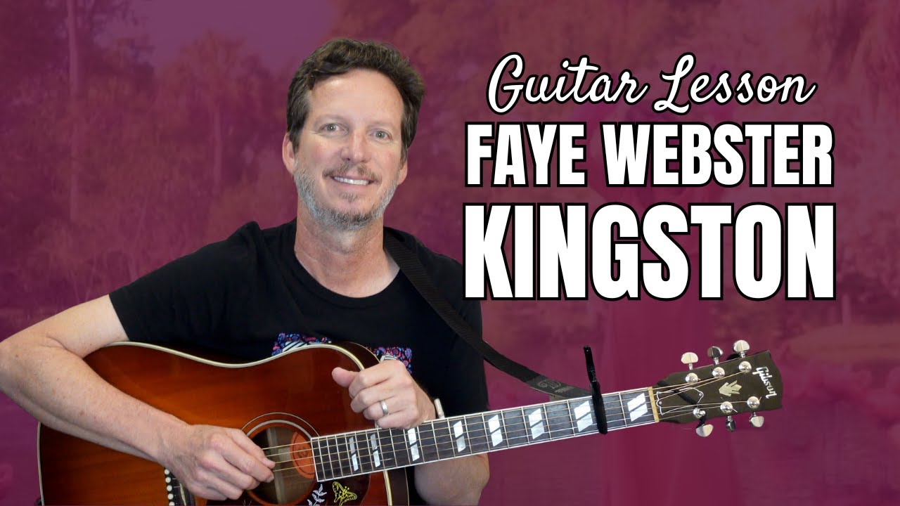 Faye Webster - Kingston - Guitar Lesson & Tutorial