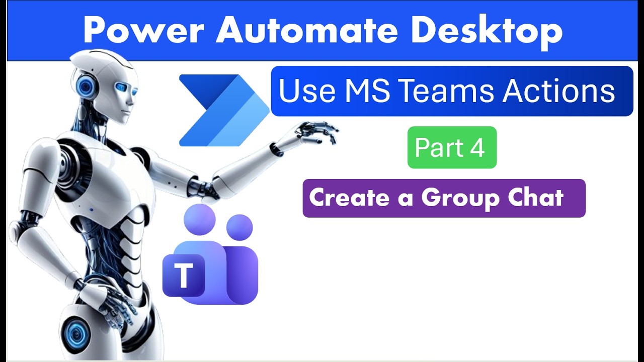 Power Automate Desktop &mdash; Microsoft Teams &mdash; Часть 4 &mdash; Создание группового чата