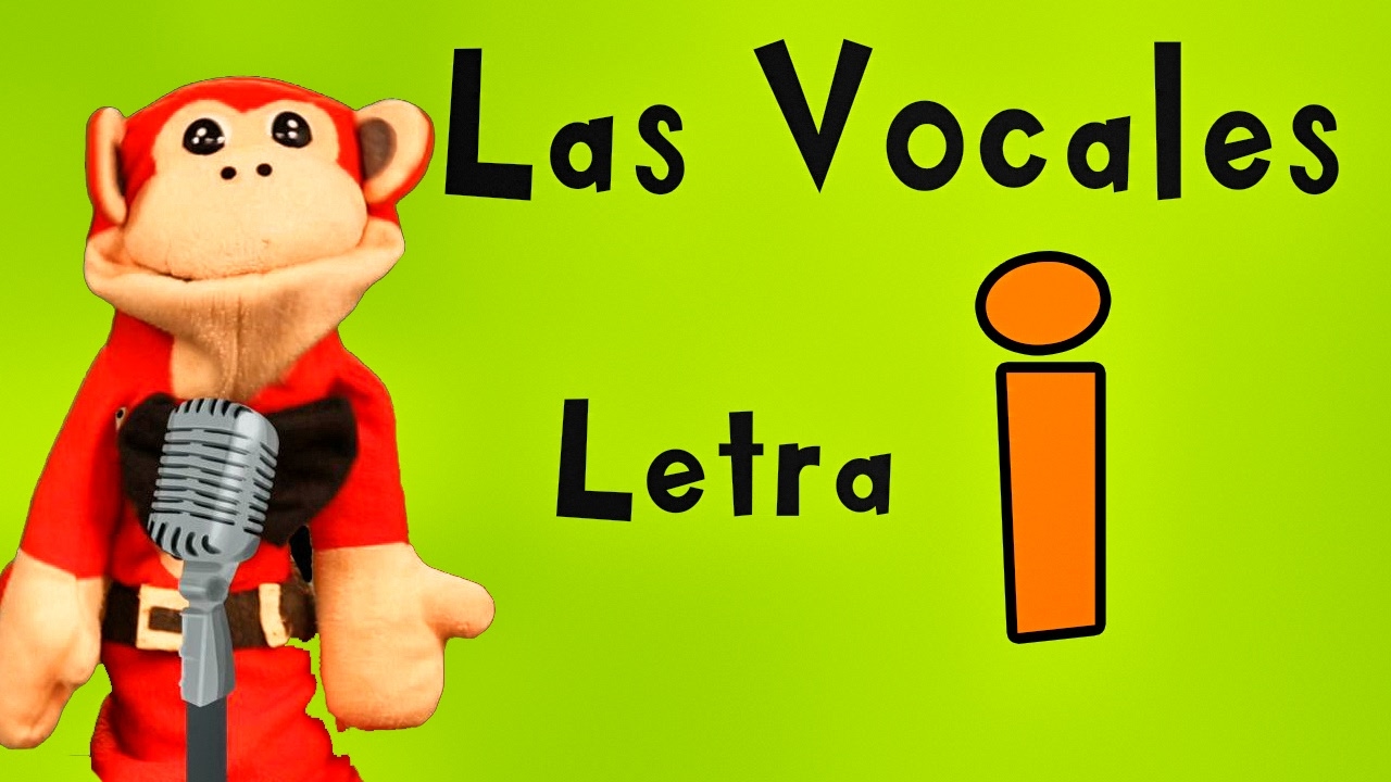 La Canci&oacute;n de las Vocales - A E I O U - Letra i  - Show del Mono S&iacute;labo - Canciones Infantiles