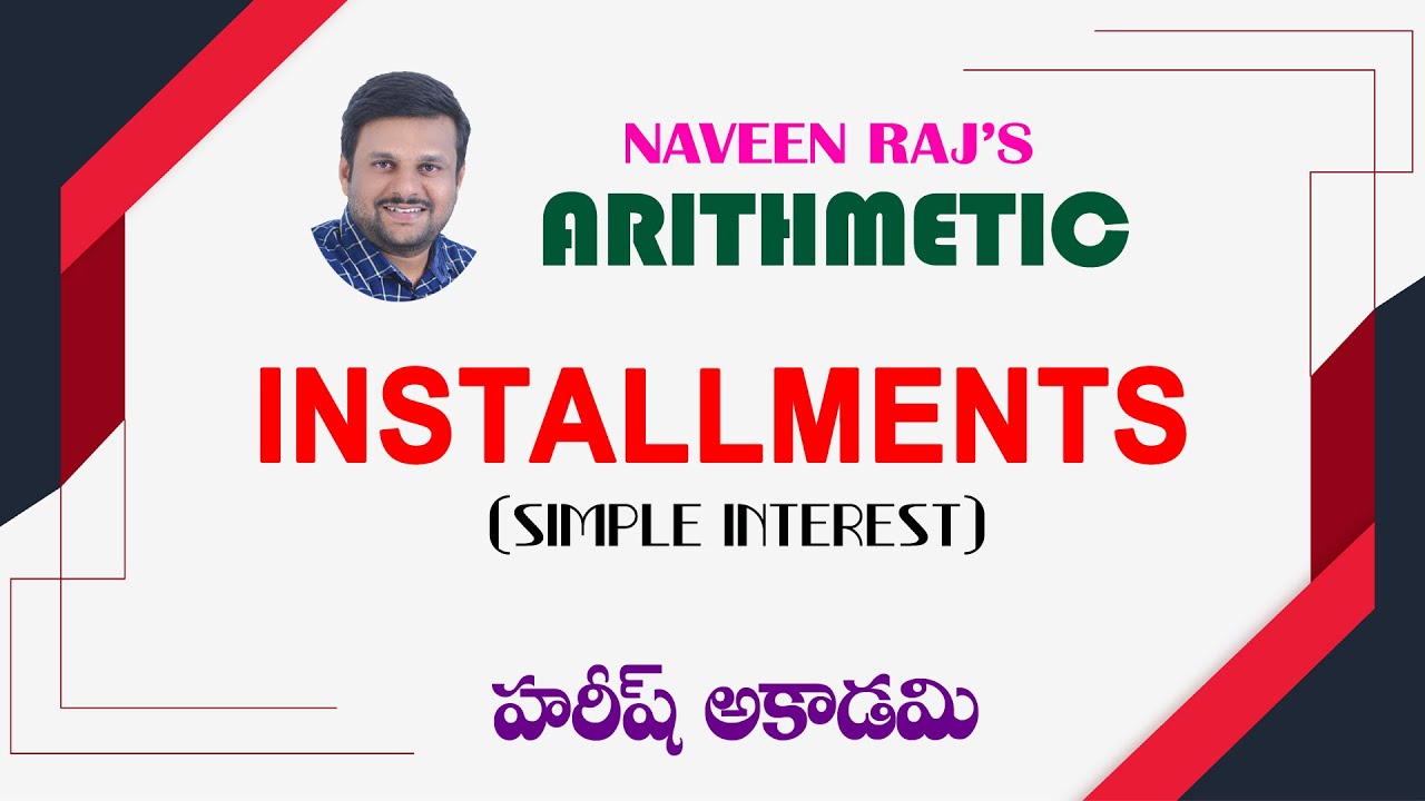 INSTALMENTS | SIMPLE INTEREST | ARITHMETIC | SI,PC | GROUP2 | GROUP3 | RRB NTPC | HAREESH ACADEMY
