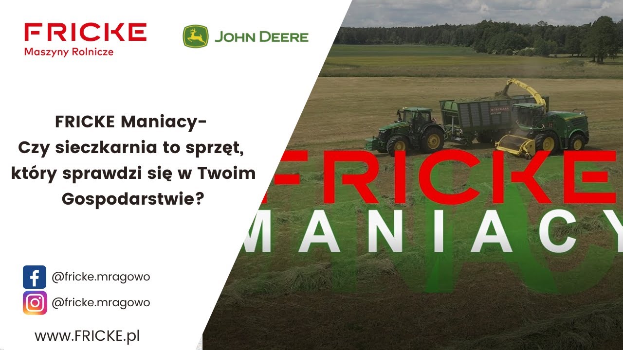 FRICKE Maniacy- Czy sieczkarnia to sprzęt, kt&oacute;ry sprawdzi się w Twoim gospodarstwie?
