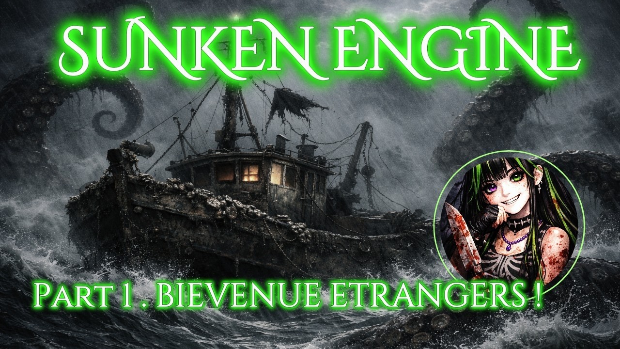 SUNKEN ENGINE Part.1 Ré-ouverture du chantier navale ! ( PS : JE SUIS FAN ! #lovecraft )