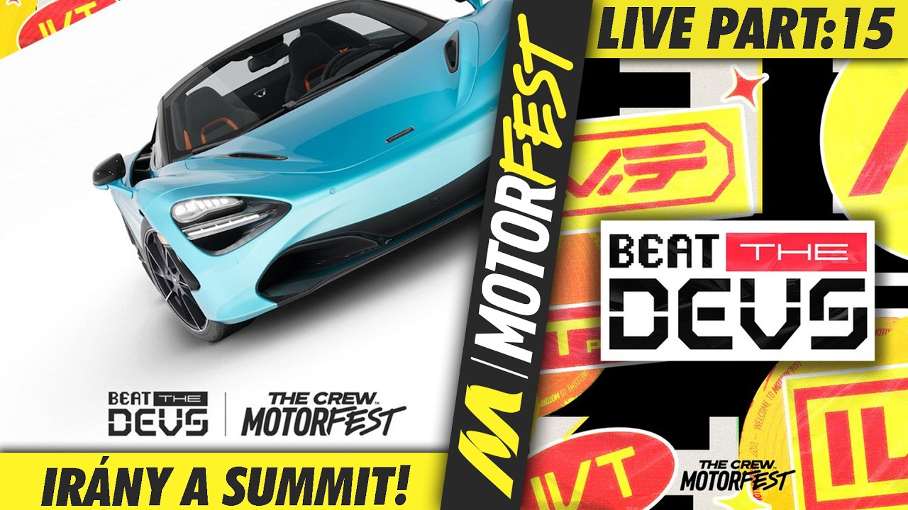 Irány a summit! | The Crew Motorfest SUMMIT #15 | 26.02.11.