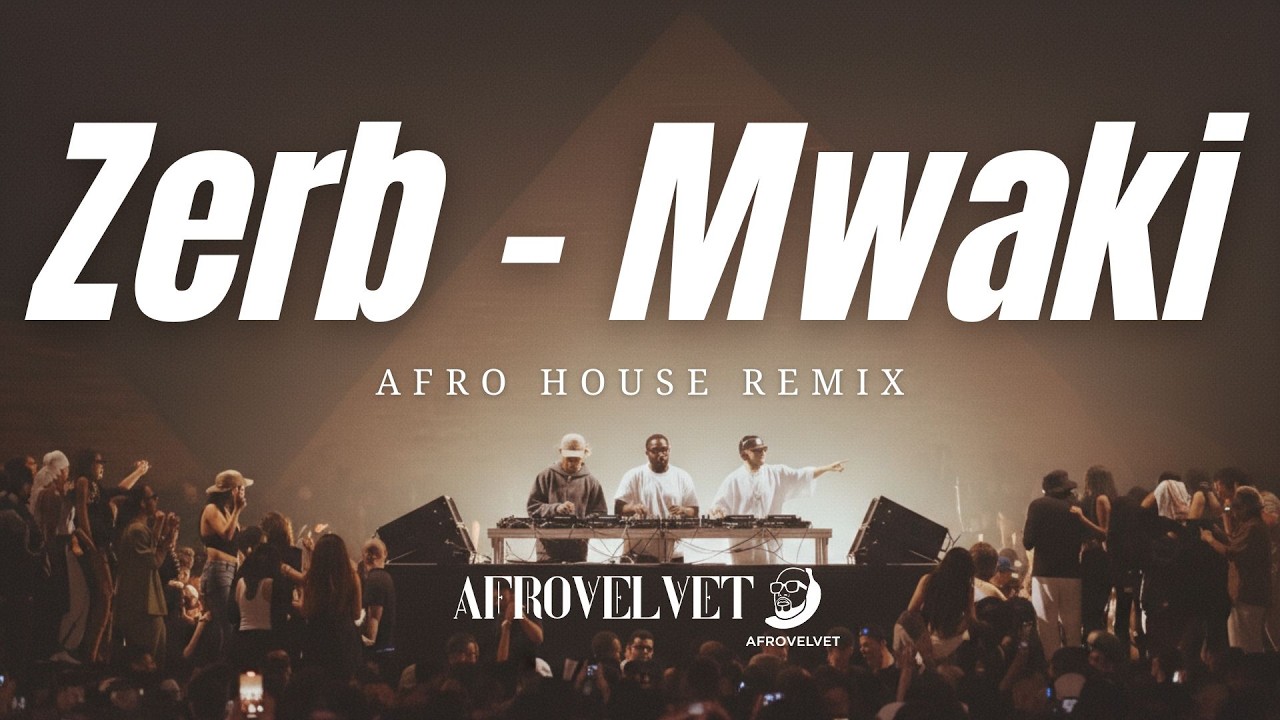 Zerb - Mwaki (feat. Sofiya Nzau) | Afro House Remix