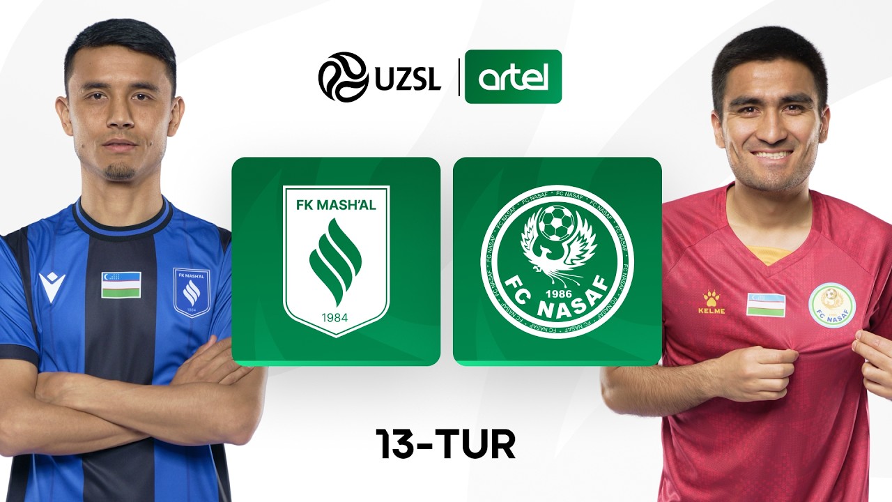 Mash'al &mdash; Nasaf. O&lsquo;zbekiston Superligasi 13-tur