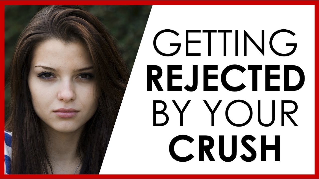 How to overcome rejection from your crush