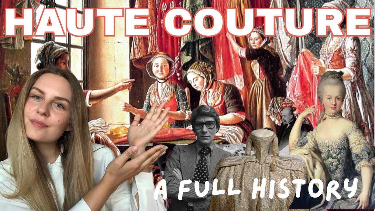 What is Haute Couture? - everything explained: the meaning, history and requirements.