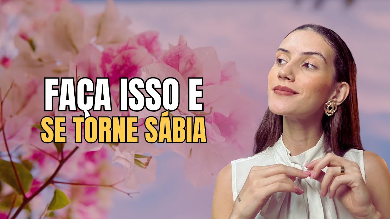 Como se tornar uma Mulher Sábia hoje