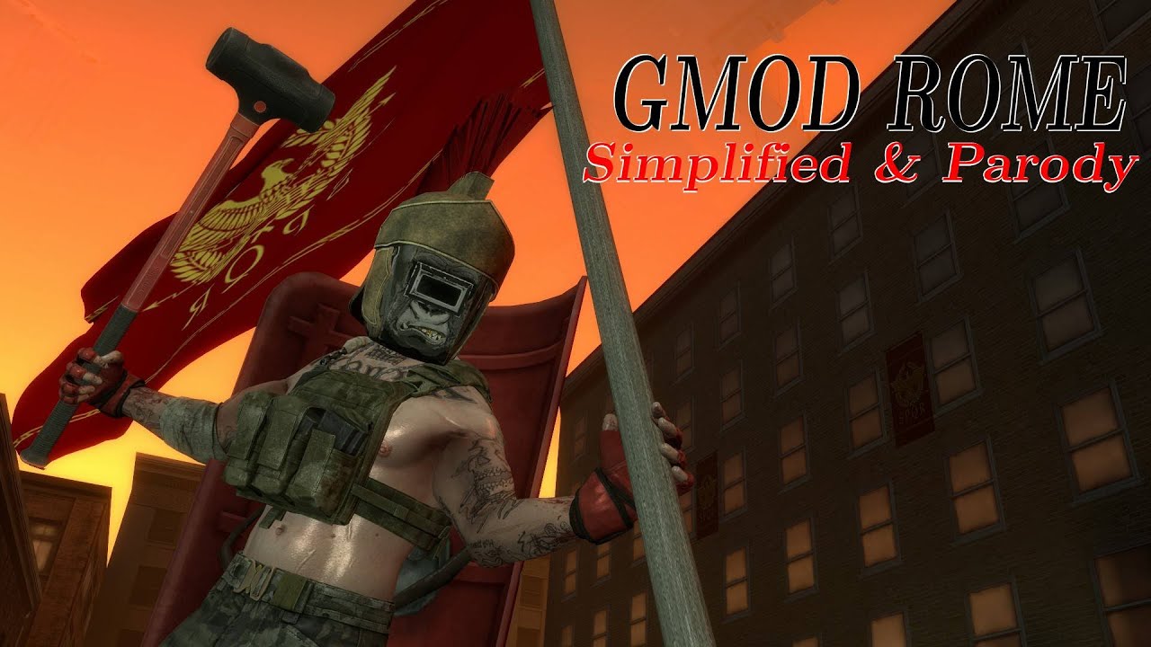 Gmod Rome Simplified and Parody