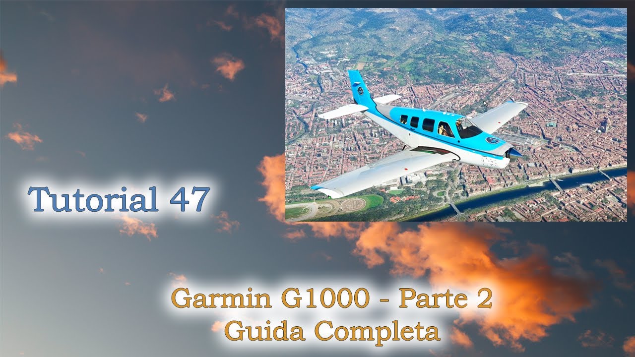 Microsoft Flight Simulator 2020 - Garmin G1000 - Guida Completa Parte 2