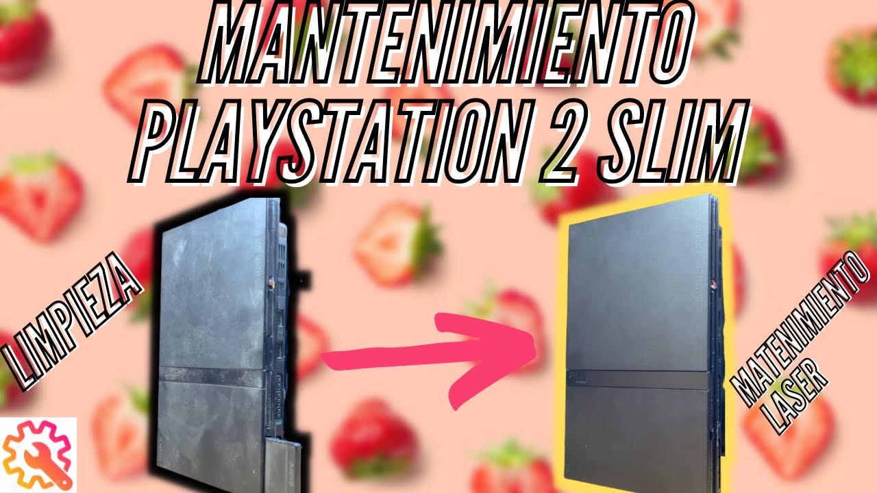 Restauración PlayStation 2/Mantenimiento | Trocitos de Fresa