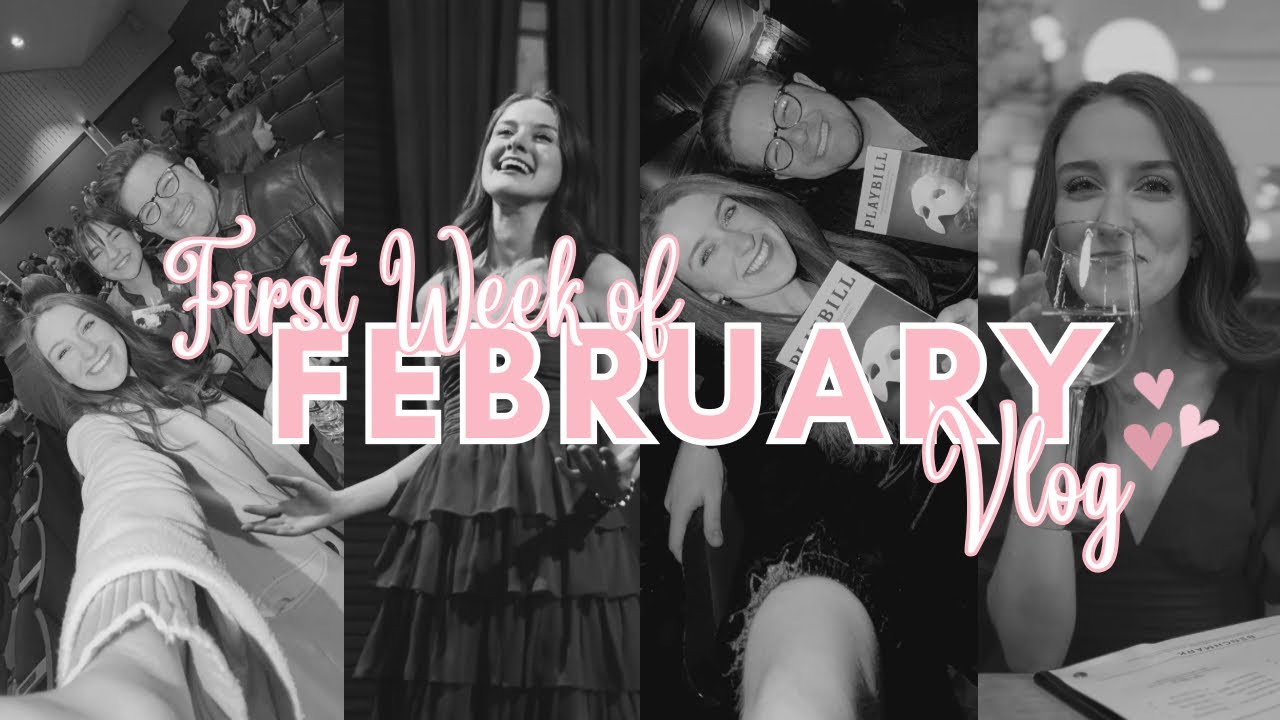 First Week of February VLOG 💌  