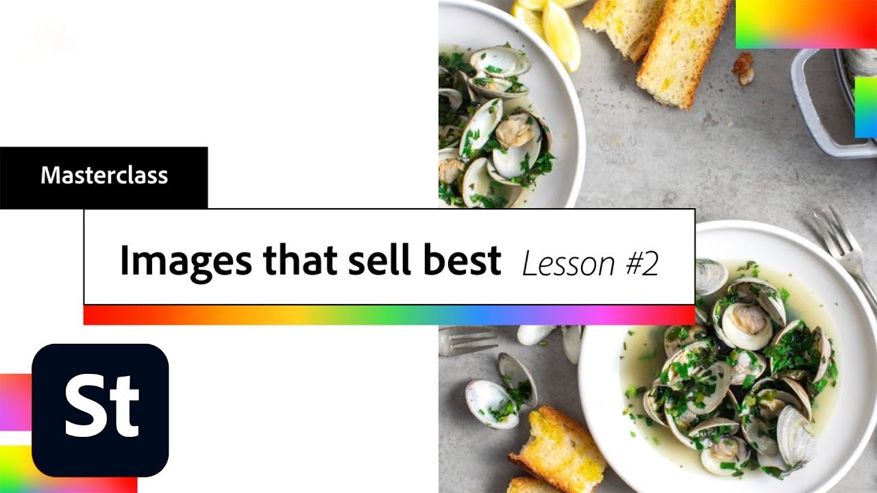 Type of Stock Photos That Sell Best, Lesson #2 | Adobe Creative Cloud