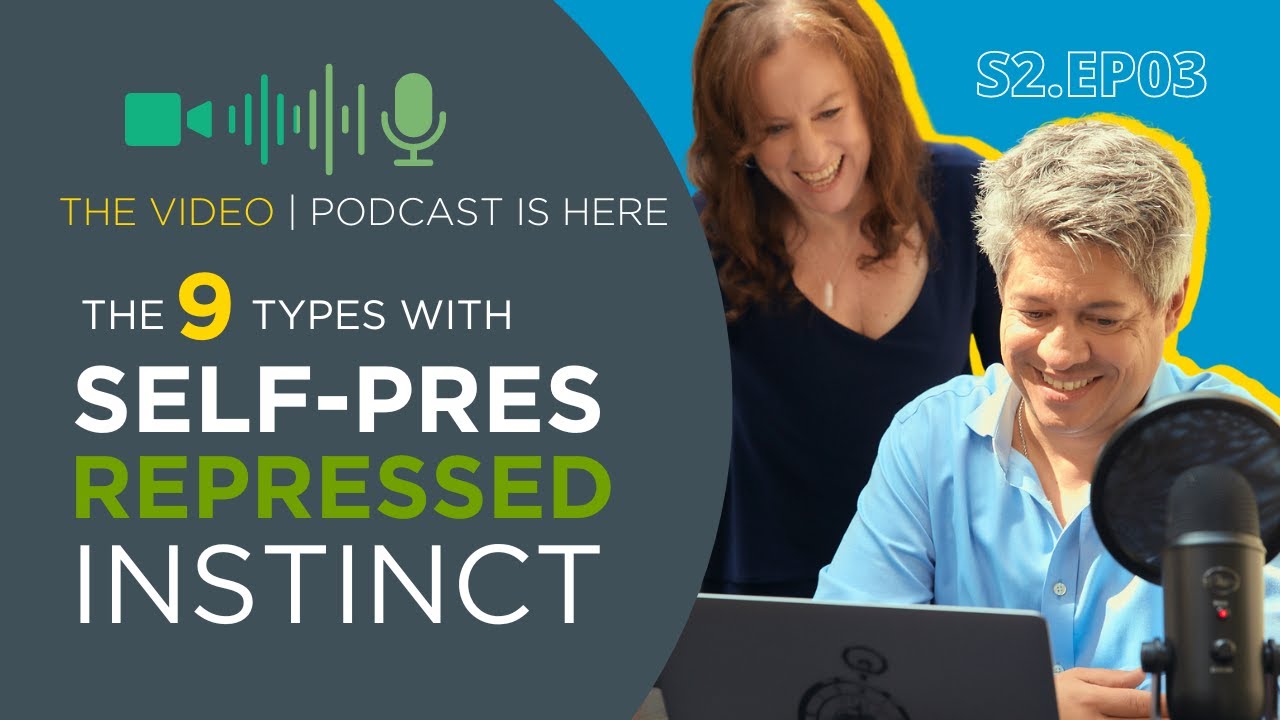 S2 Ep03. What does a Self-Preservation Repressed Instinct Look Like?