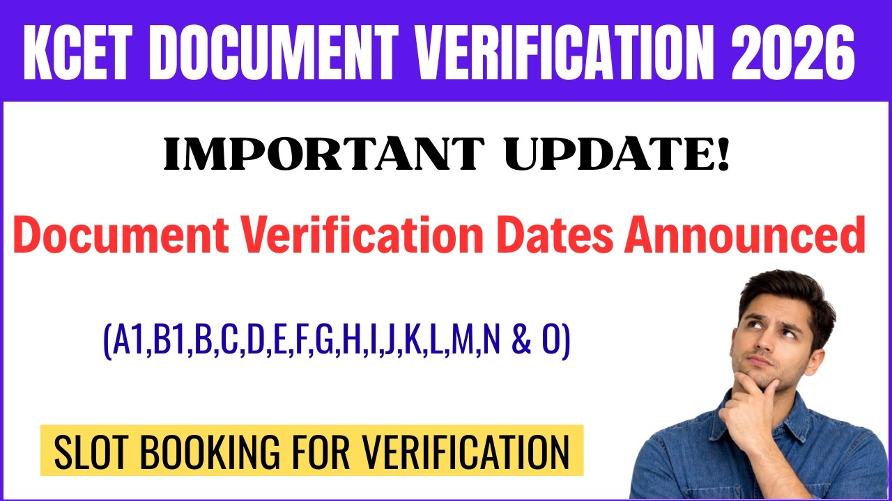 KCET Document Verification 2026 Dates Out | Slot Booking for KCET Document Verification 2026