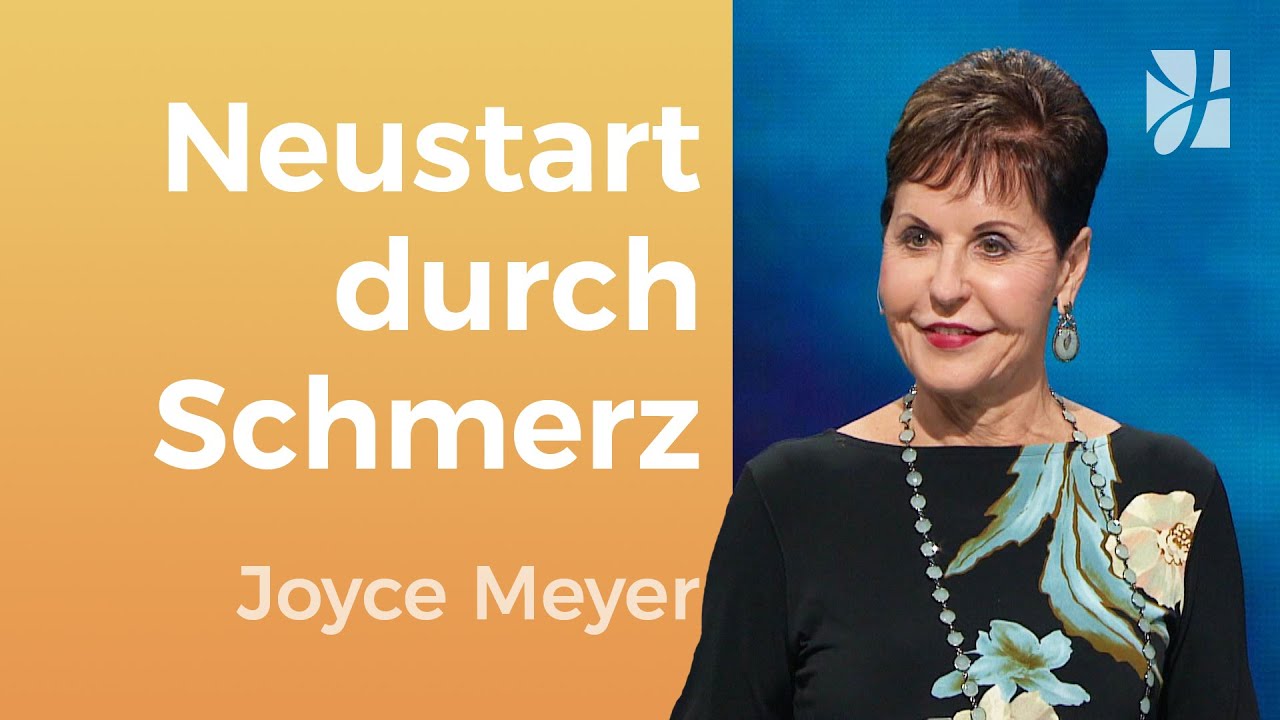 Vergeude deinen Schmerz nicht 💛 VOM LEID ZUR LEBENSFREUDE – Joyce Meyer – Seelischen Schmerz heilen