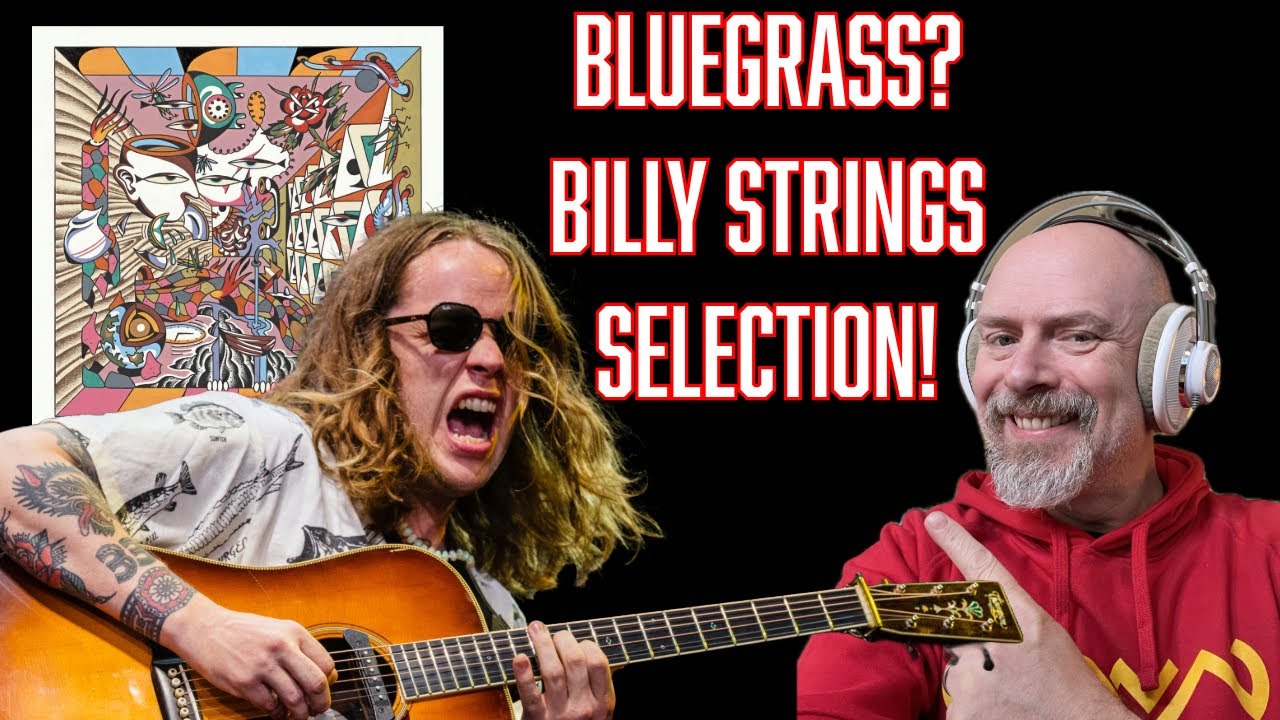 Bluegrass Reaction! Billy Strings Selection