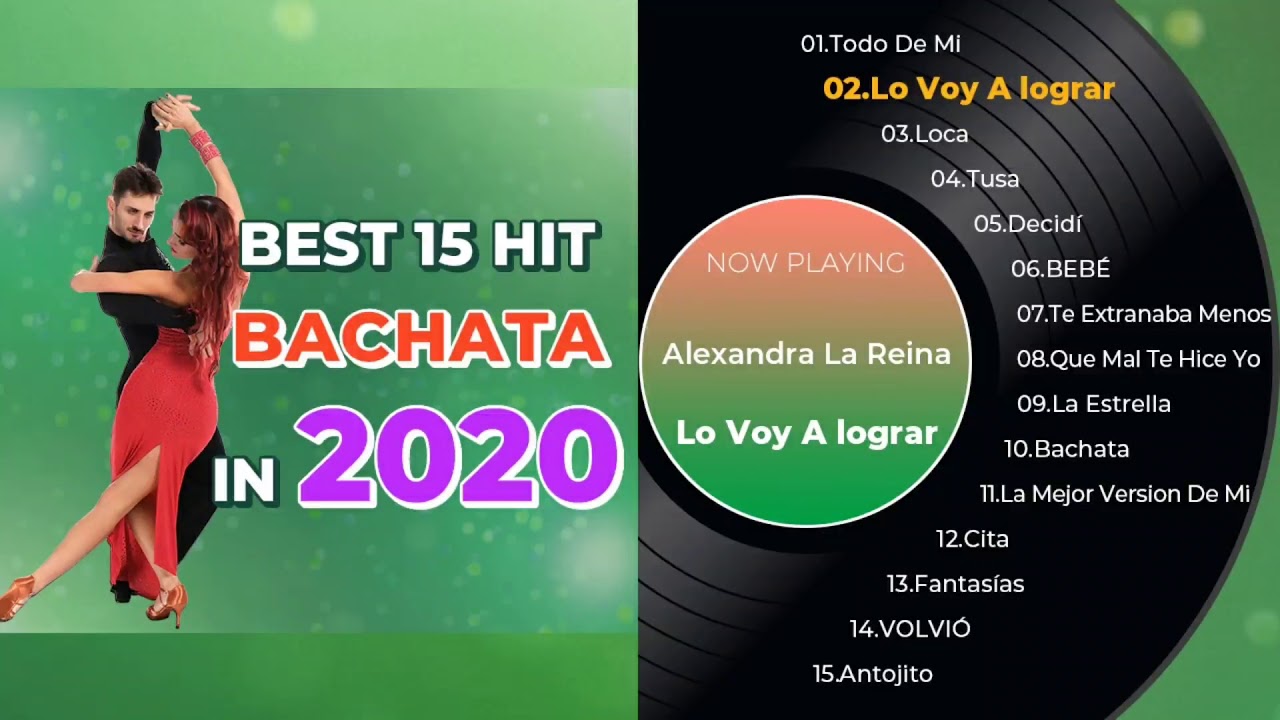 Best 15 hit Bachata music ever in 2020