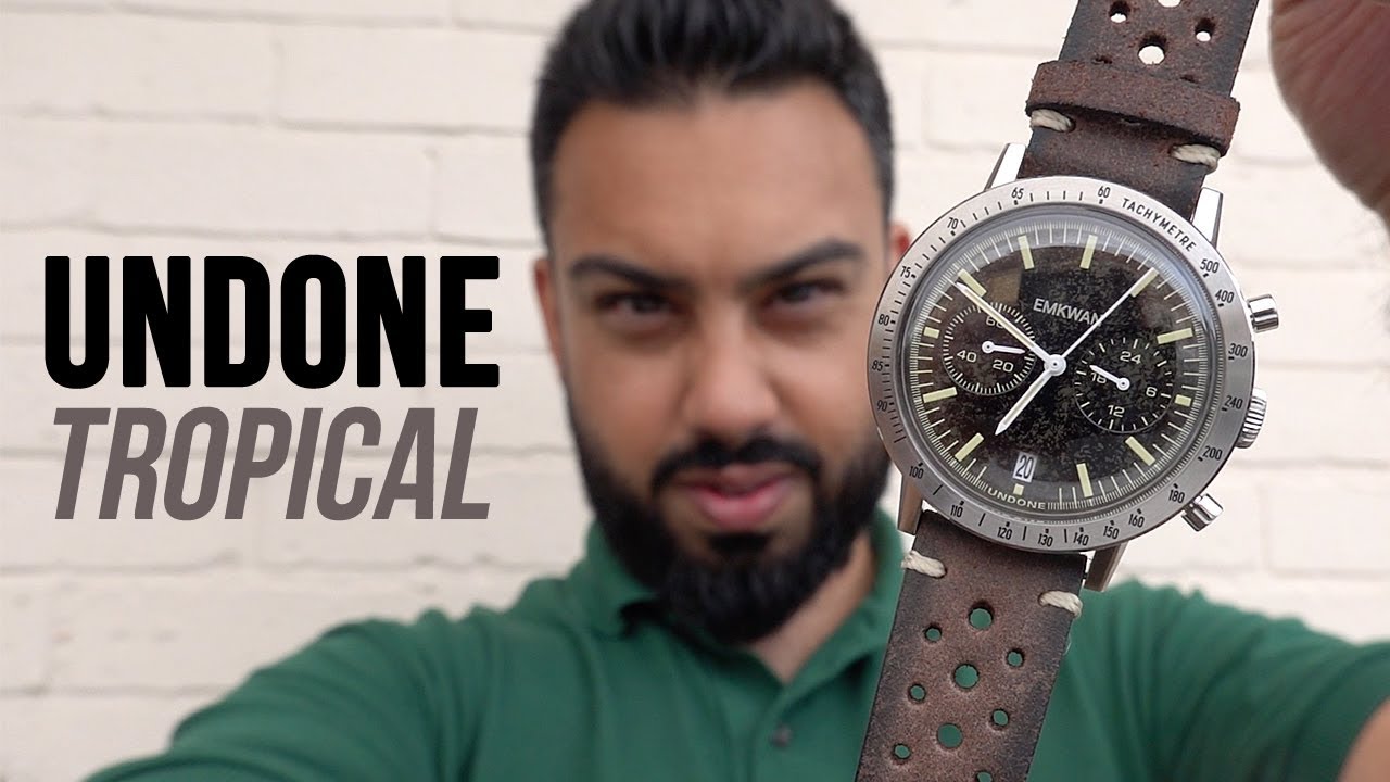 My New Watch - Undone Tropical Review