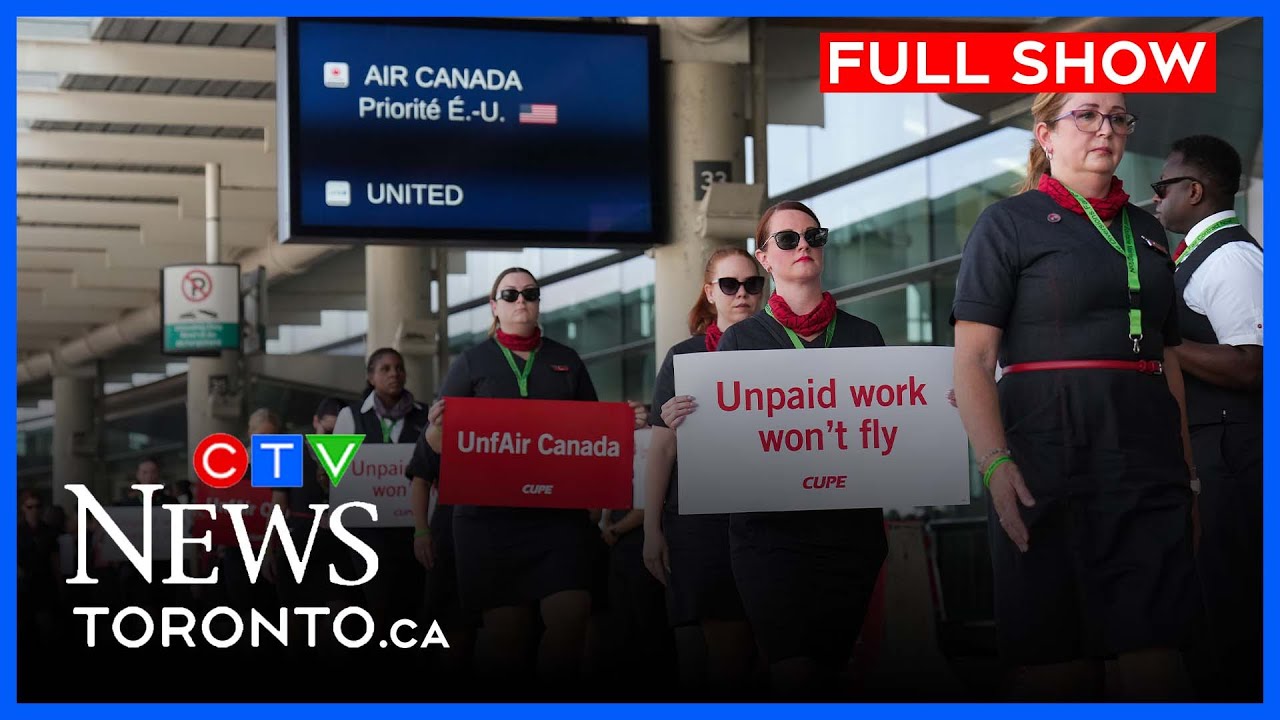 Air Canada flight attendants protest at Pearson Airport | CTV News Toronto at Six for Aug 11, 2025