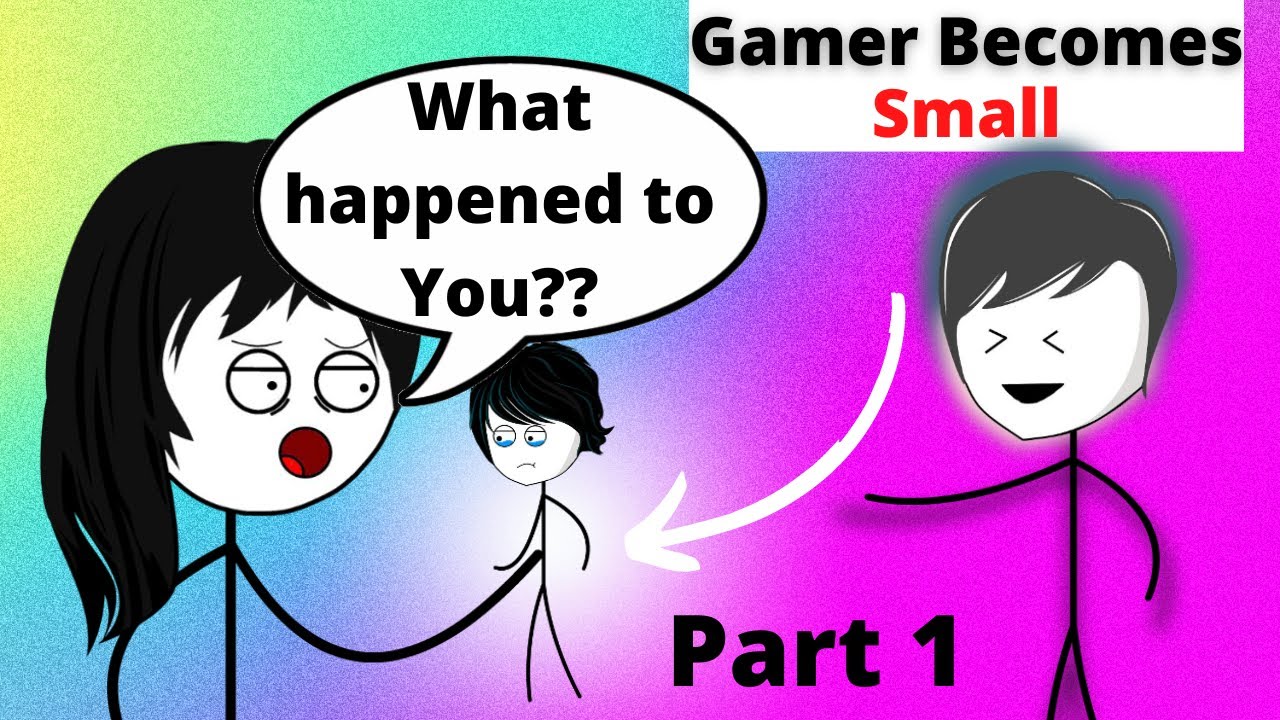 When a gamer becomes So Small