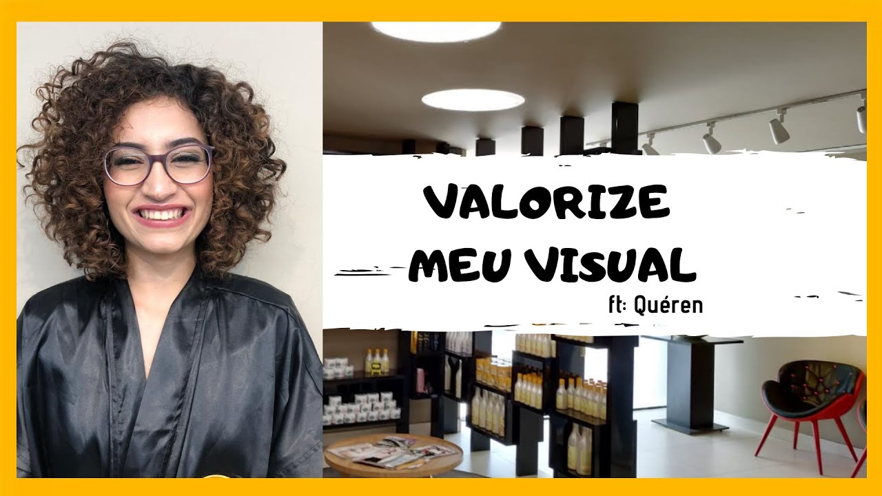 Valorize meu visual - Qu&eacute;ren